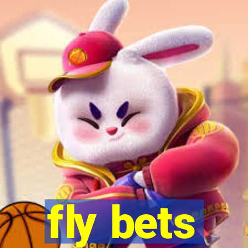 fly bets